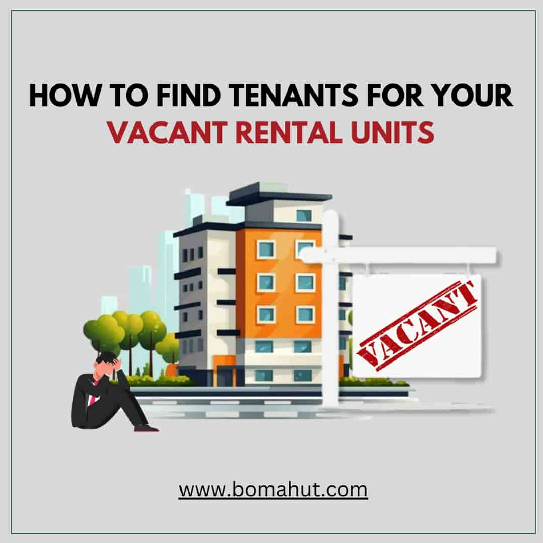 How To Find Tenants For Your Vacant Rental Units